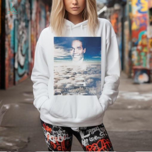 In Loving Memory OJ Simpson 1947 2024 Ladies Boyfriend Shirt