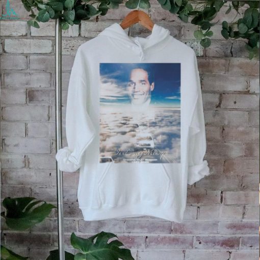 In Loving Memory OJ Simpson 1947 2024 Ladies Boyfriend Shirt