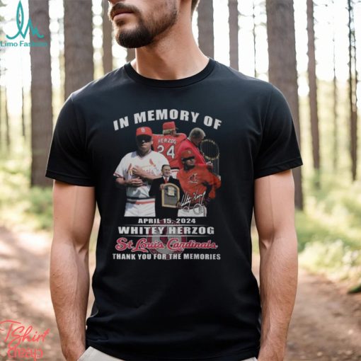In Memory Of April 2024 Whitey Herzog St. Louis Cardinals Thank You For The Memories T Shirt