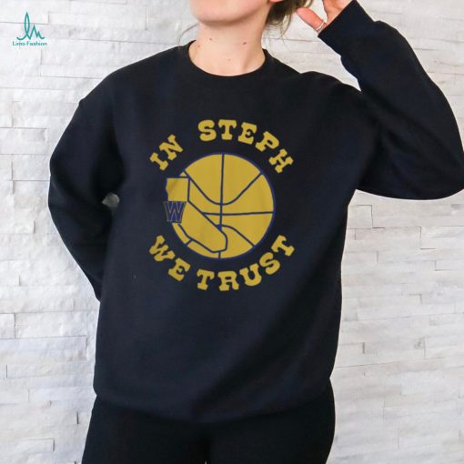 In Steph We Trust Warriors Basketball Maps 2024 Shirt