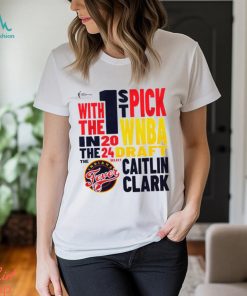 Indiana Fever Caitlin Clark 2024 WNBA 1st pick shirt