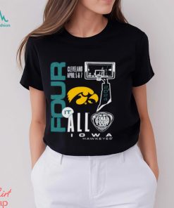 Iowa Hawkeyes 2024 women’s basketball final four it all shirt