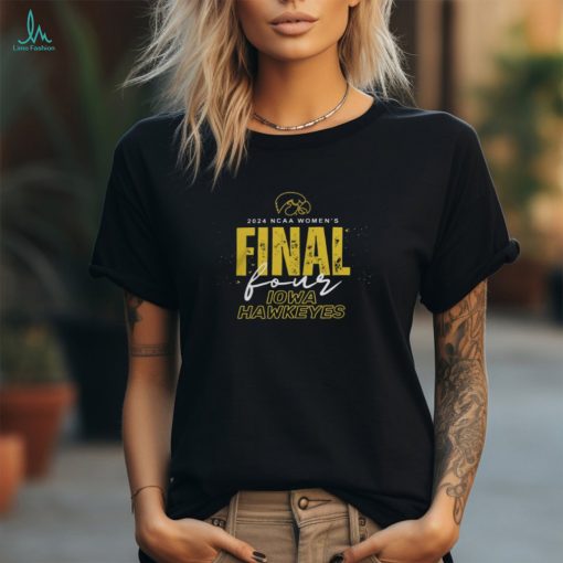 Iowa Hawkeyes Final Four 2024 Ncaa Women’s Basketball Shirt