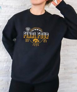 Iowa Hawkeyes Iowa Women’s Basketball 2024 NCAA Final Four T Shirt