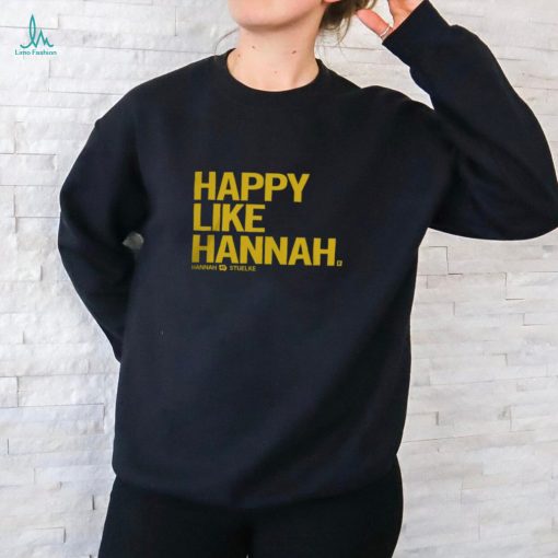 Iowa Women’s College Basketball Happy Like Hannah T Shirt