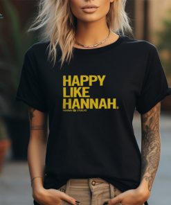 Iowa Women's College Basketball Happy Like Hannah T Shirt