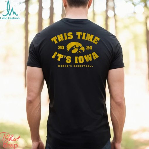 Iowa women’s basketball this time it’s iowa shirt