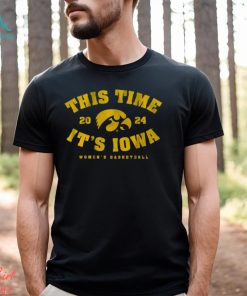 Iowa women's basketball this time it's iowa shirt