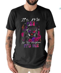 It’s Me Hi I’m The Problem It’s Me Taylor Swift T Shirt