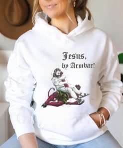 Jesus, by Armbar 2024 Shirt