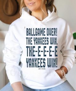 John Sterling Ballgame Over The Yankees Win shirt, hoodie, sweater, long sleeve and tank top John Sterling Ballgame Over The Yankees Win shirt