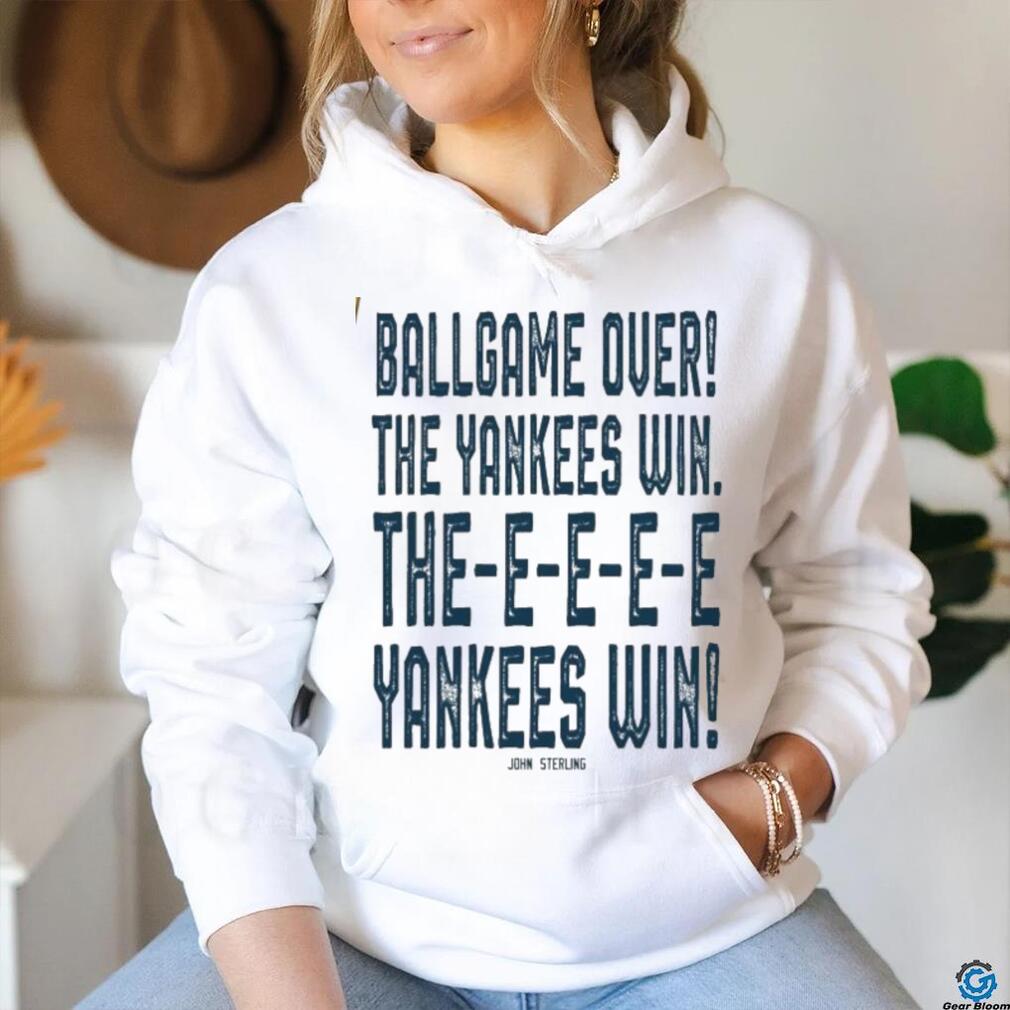 John Sterling Ballgame Over The Yankees Win shirt John Sterling Ballgame Over The Yankees Win shirt