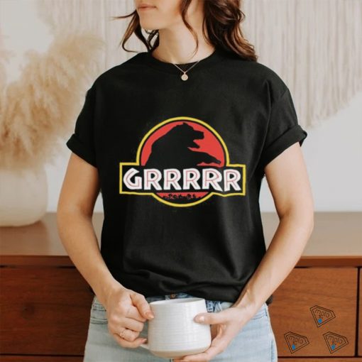 Jurassic Bear Grrrrr Shirt