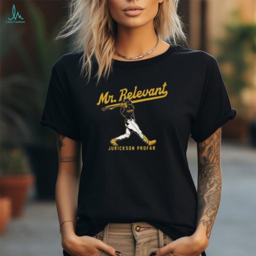 Jurickson Profar Mr Relevant Ladies Boyfriend Shirt