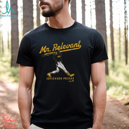 Jurickson profar mr. relevant shirt
