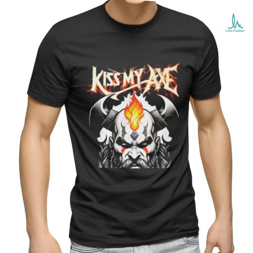 KISS MY AXE shirt