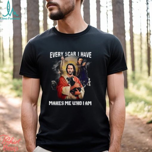 Keanu Reeves Jesus Every Scar I Have Makes Me Who I Am Shirt