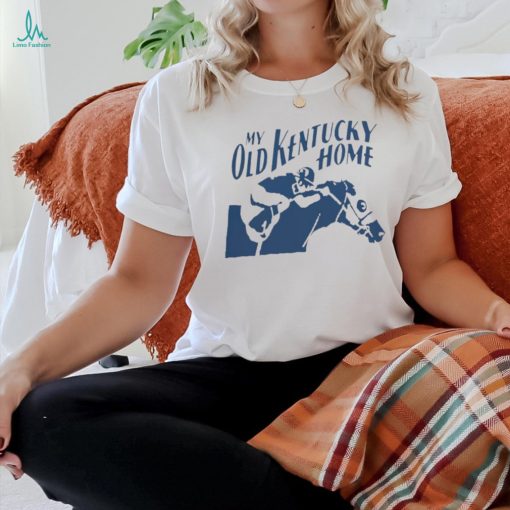 Kentucky Derby My Old Kentucky Home shirt