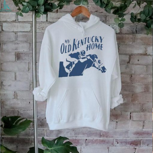 Kentucky Derby My Old Kentucky Home shirt