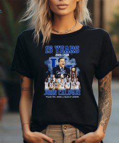 Kentucky Wildcats 15 Years 2009 2024 John Calipari Thank You John A Wildcat Legend Signature Shirt