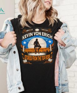 Kevin Von Erich Stories From Top Rope shirt