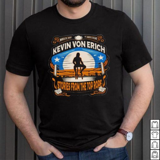 Kevin Von Erich Stories From Top Rope shirt