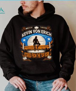 Kevin Von Erich Stories From Top Rope shirt