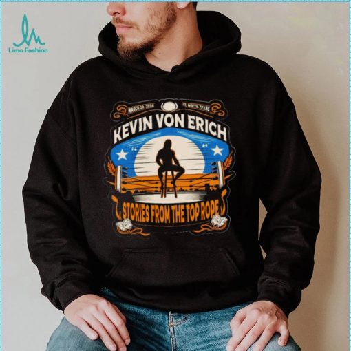 Kevin Von Erich Stories From Top Rope shirt