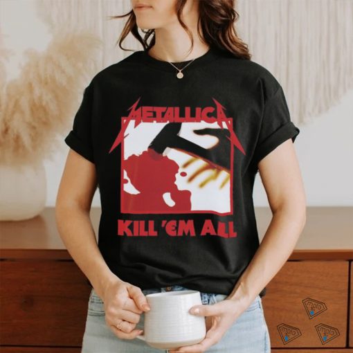 Kill ‘Em All shirt