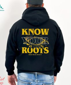 Know Your Roots Dead Friar Society shirt