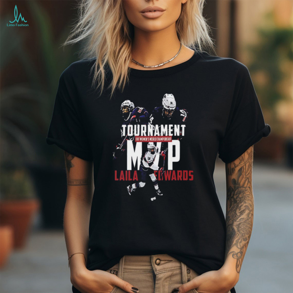 Laila Edwards USA Hockey MVP 2024 IIHF Women’s World Championship Tournament Unisex T Shirt Laila Edwards USA Hockey MVP 2024 IIHF Women’s World Championship Tournament Unisex T Shirt