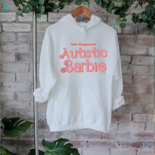 Late Diagnosed Autistic Barbie Baby Tee  shirt