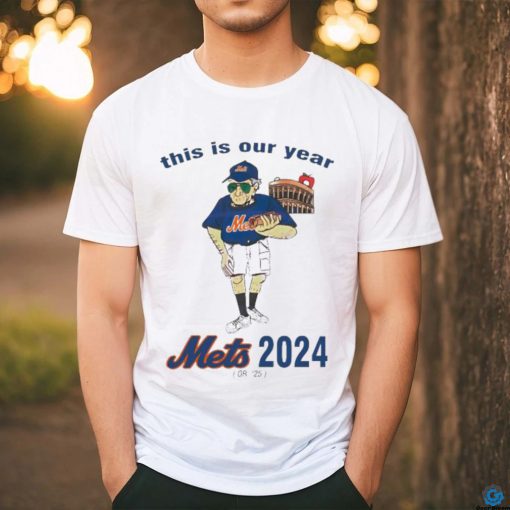 Laughs Larry New York Mets This Is Our Year 2024 T Shirt