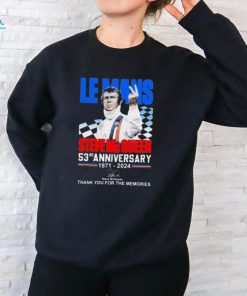 Le Mans Steve Mc Queen 53rd Anniversary 1971 2024 Thank You For The Memories Signature T shirt