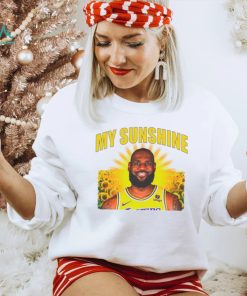 LeBron James Los Angeles Lakers my sunshine shirt