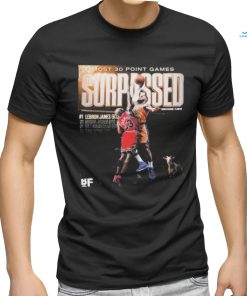 Lebron James Has Surpassed Michael Jordan For 1st All Time In 30 Point Games Shirt