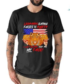 Leopards eating faces party shirt