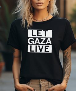 Let gaza live shirt
