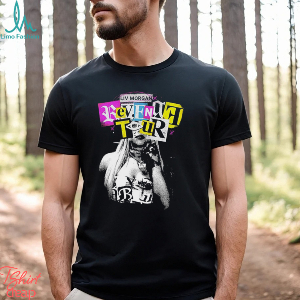 Liv Morgan Revenge Tour T Shirt Liv Morgan Revenge Tour T Shirt
