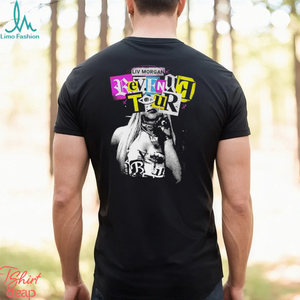 Liv Morgan Revenge Tour T Shirt Liv Morgan Revenge Tour T Shirt