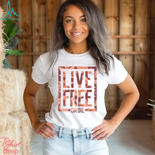 Live Free or Die 2024 Shirt