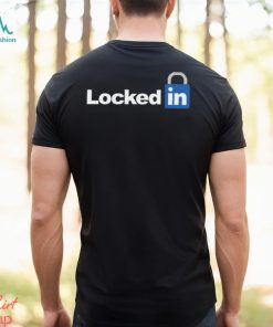 Locked In Shirt