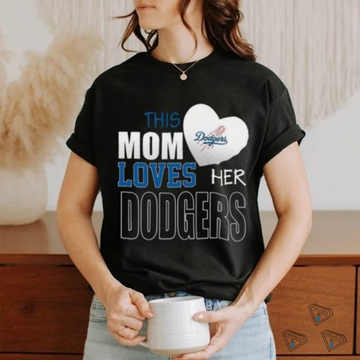 Los Angeles Dodgers Mom Loves Mothers Day T shirt