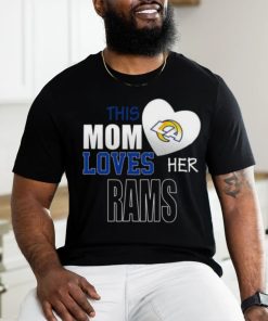 Los Angeles Rams Mom Loves Mothers Day T shirt