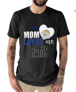Los Angeles Rams Mom Loves Mothers Day T shirt