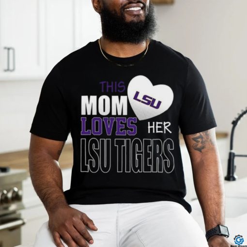 Lsu Tigers Mom Loves Mothers Day T shirt