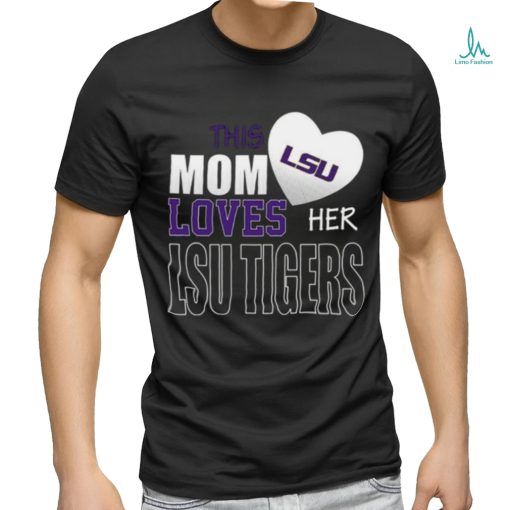 Lsu Tigers Mom Loves Mothers Day T shirt