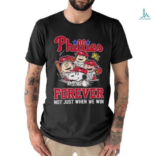 MLB Philadelphia Phillies Snoopy Peanuts Forever Not Just When We Win T Shirt