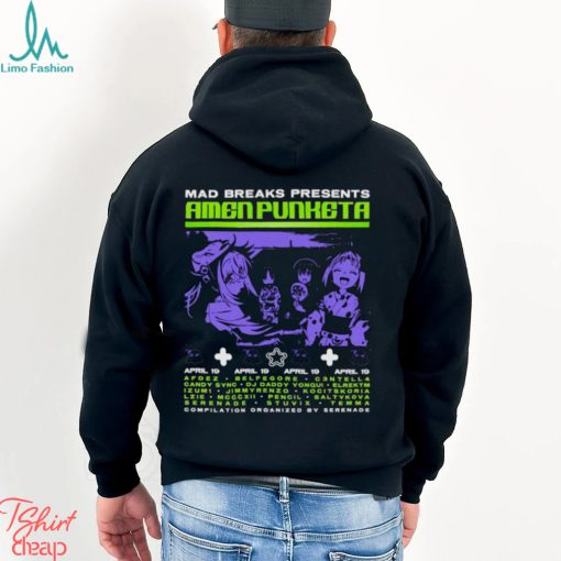 Mad breaks presents Amen Punketa shirt