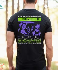 Mad breaks presents Amen Punketa shirt